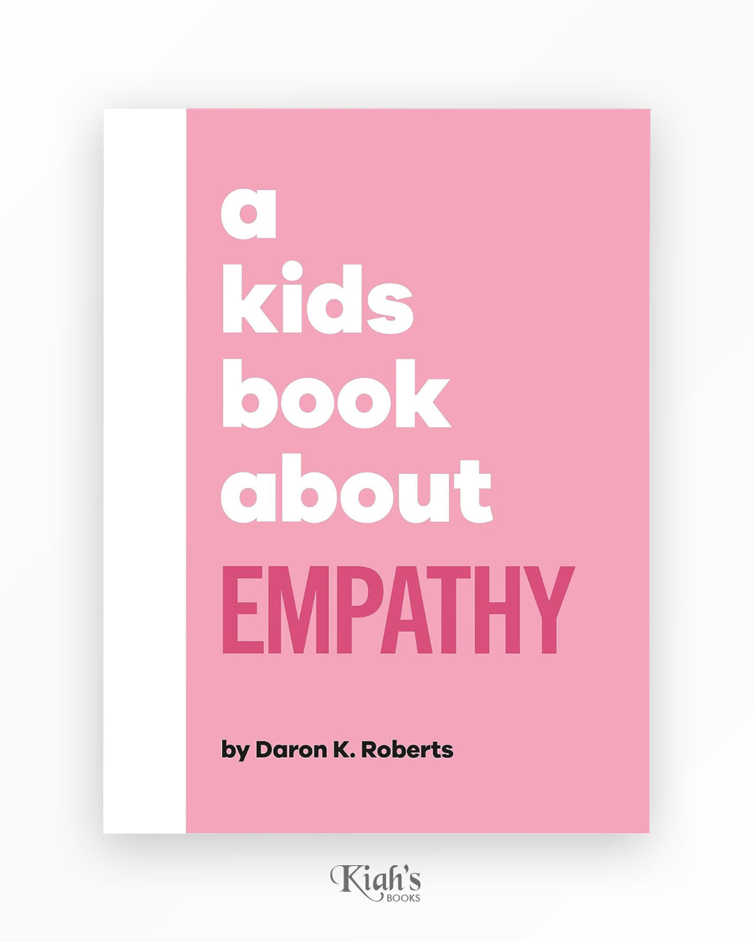A Kids Book About Empathy