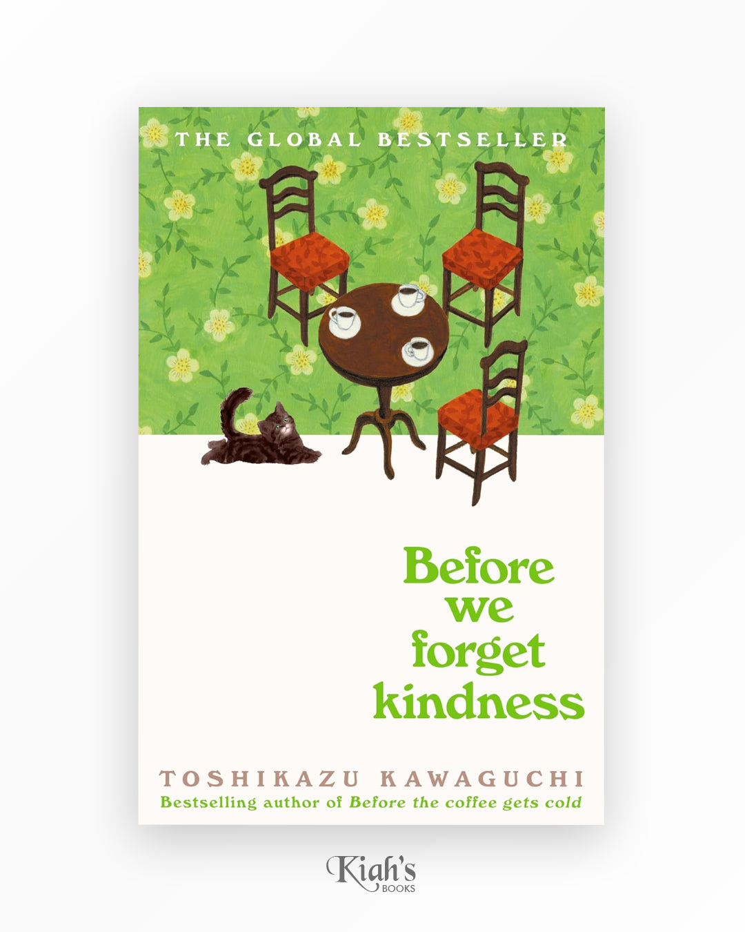 Before We Forget Kindness