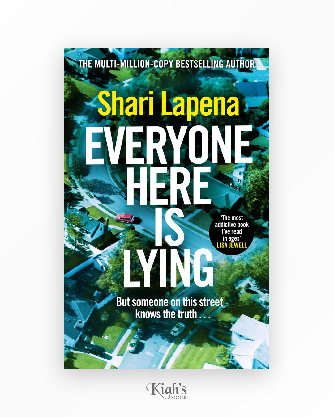 Everyone Here Is Lying