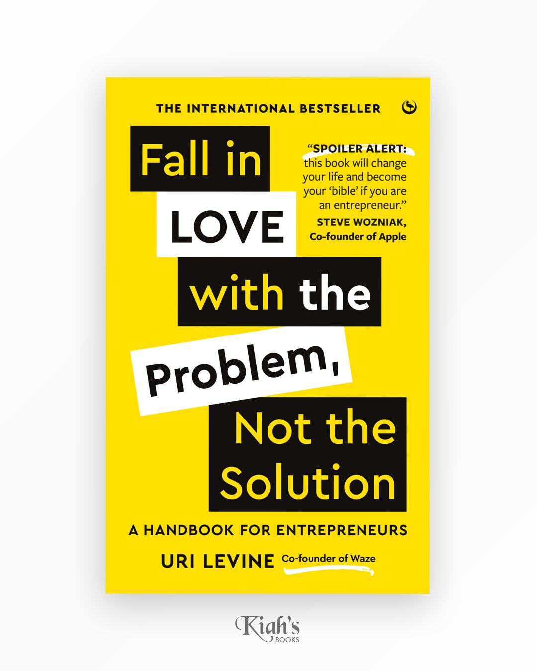 Fall in Love with the Problem, Not the Solution