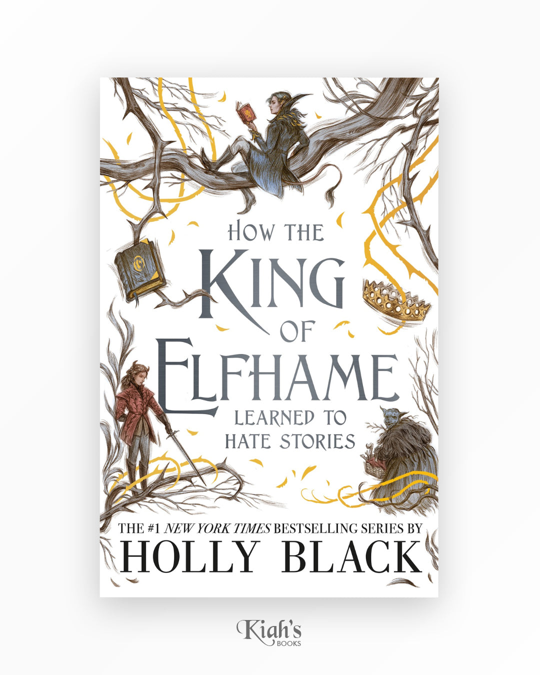 How the King of Elfhame Learned to Hate Stories