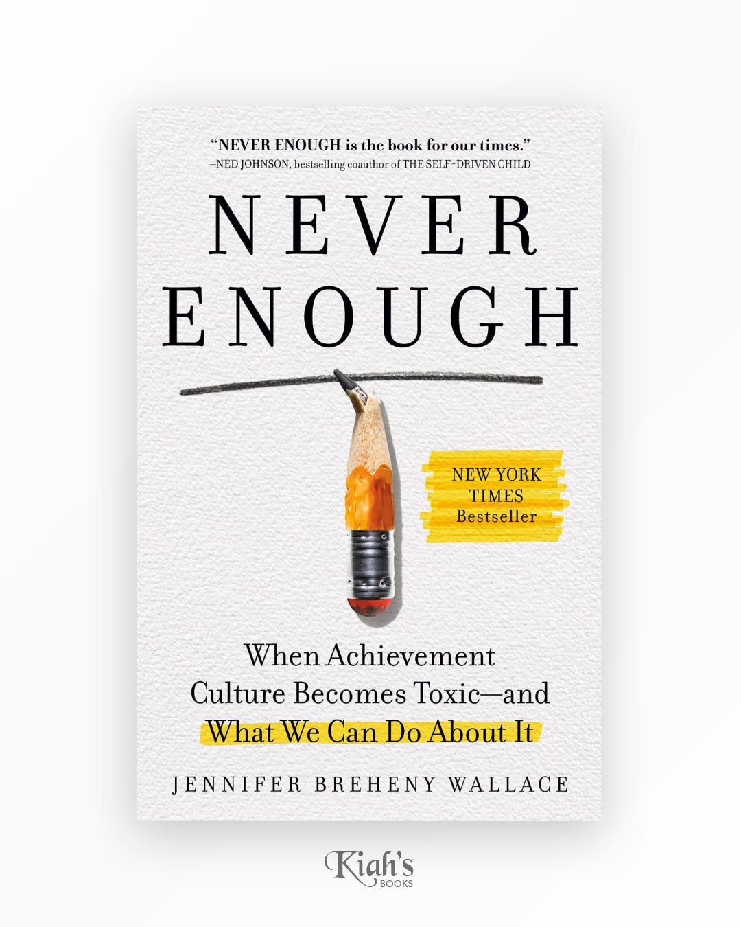 Never Enough
