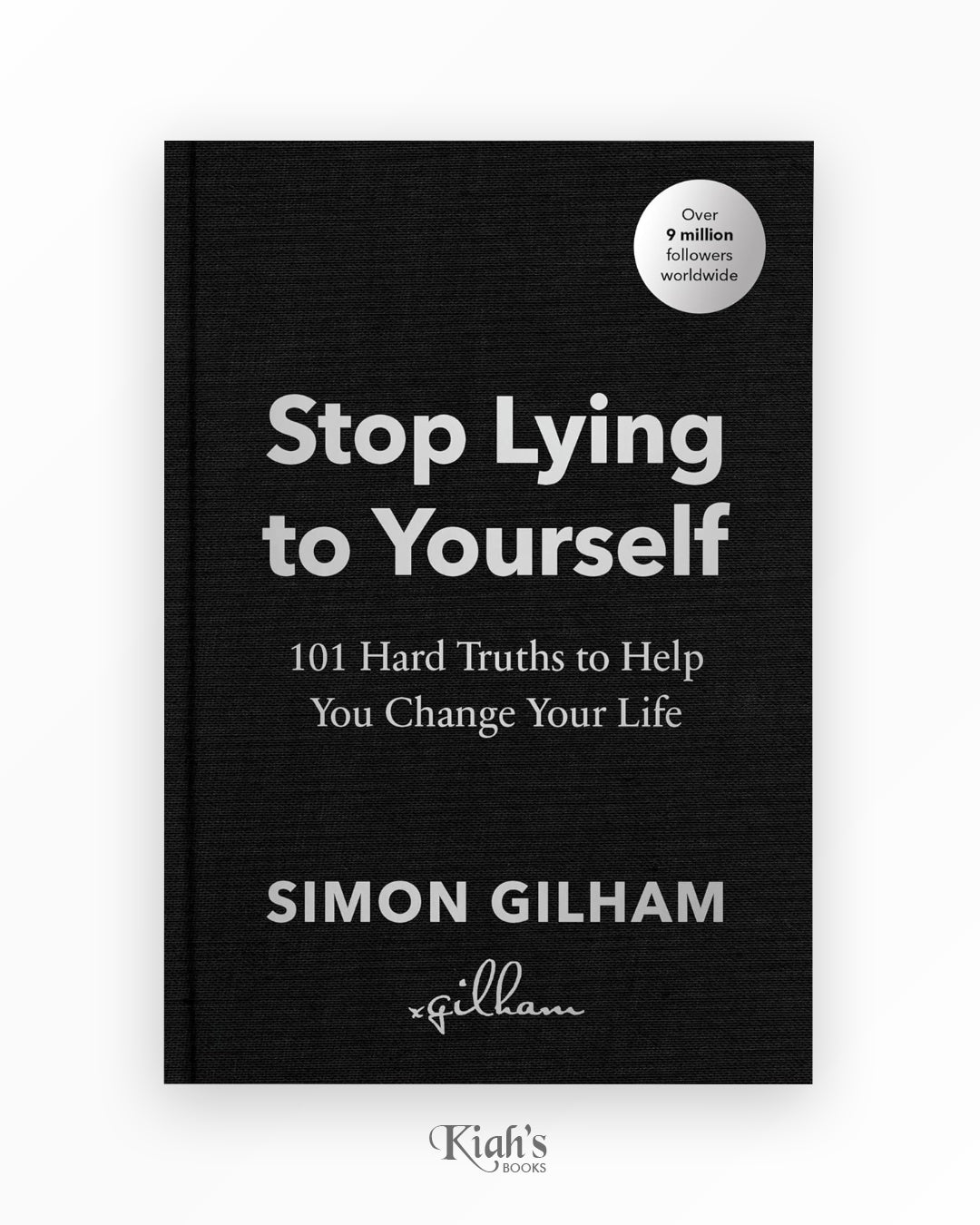 Stop Lying to Yourself