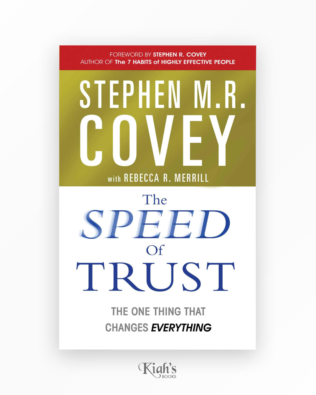 The Speed of Trust