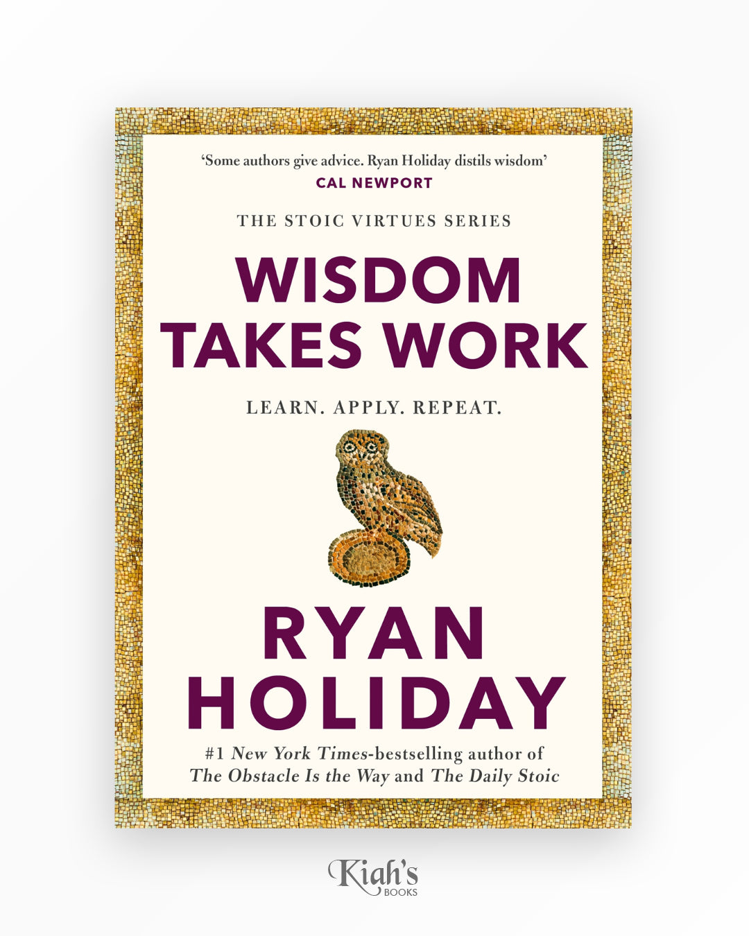 Wisdom Takes Work
