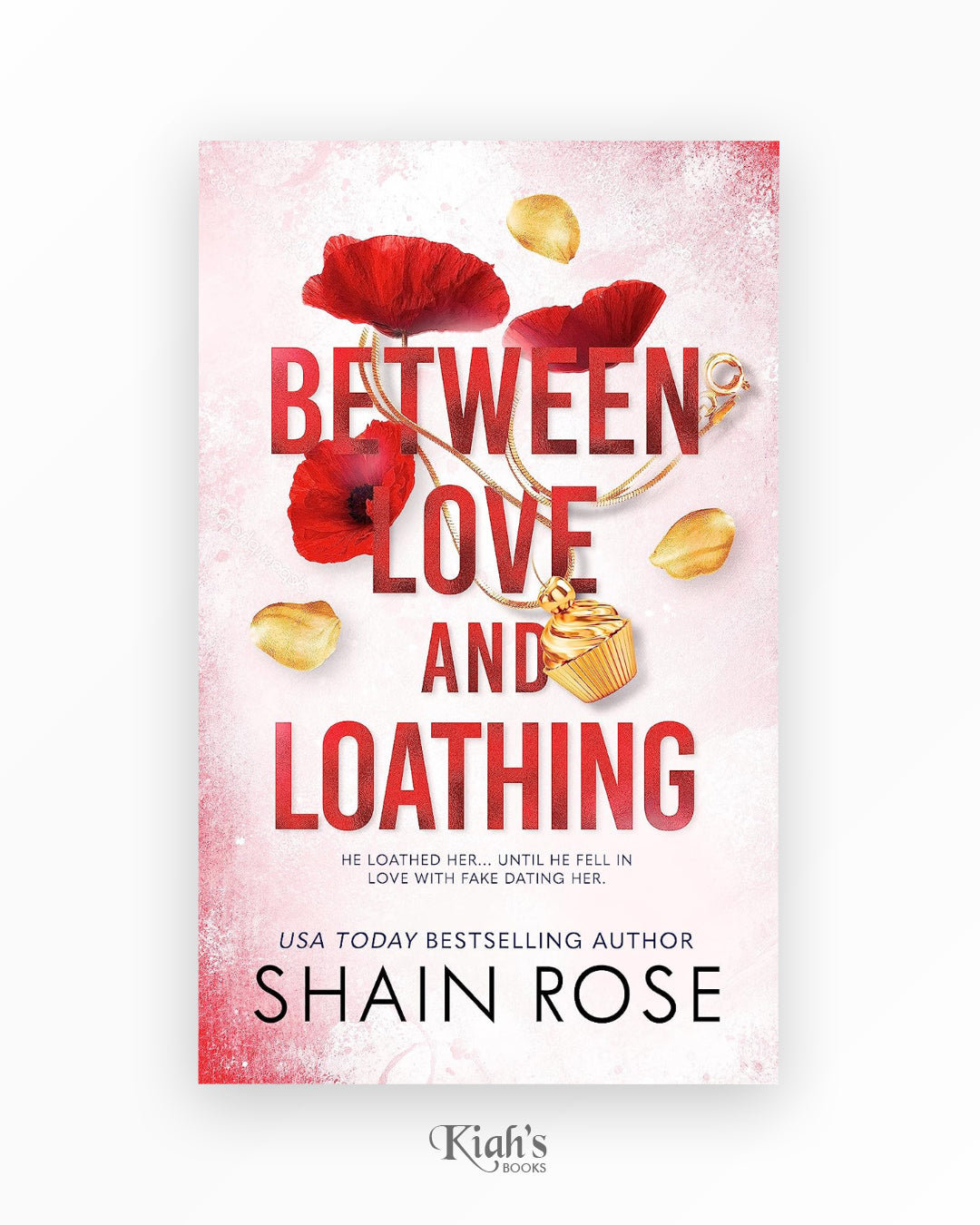 Between Love and Loathing
