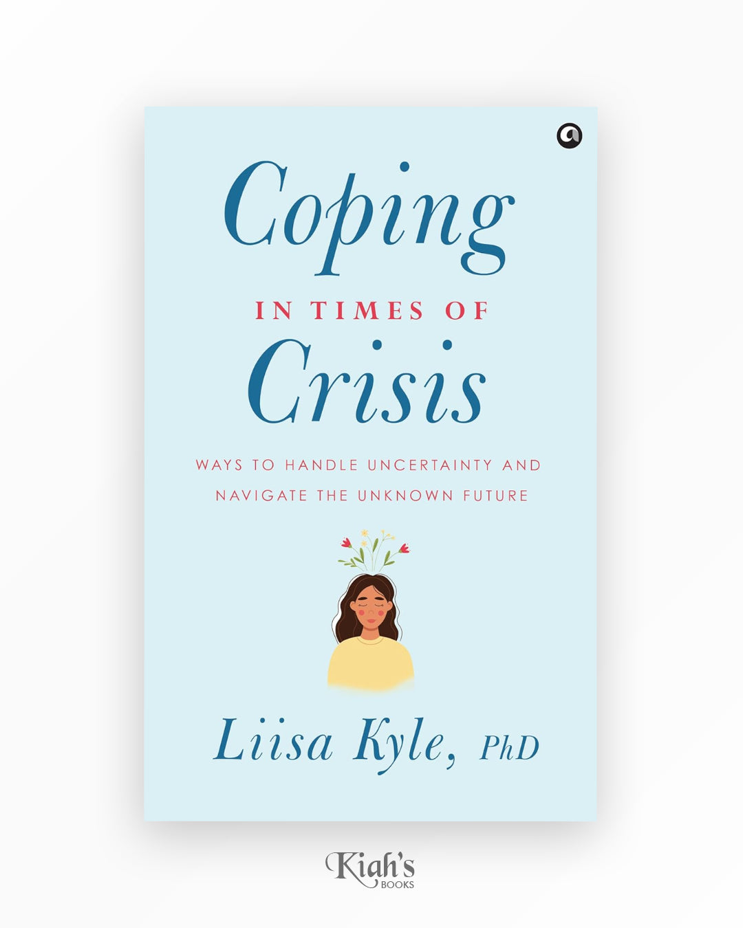 Coping in Times of Crisis