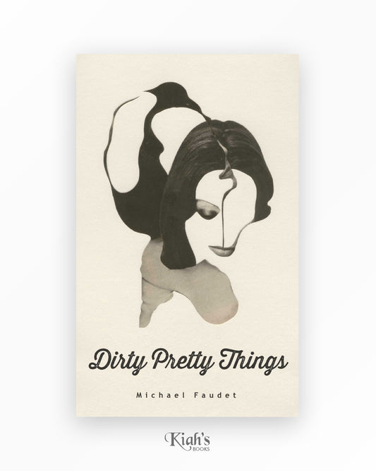Dirty Pretty Things