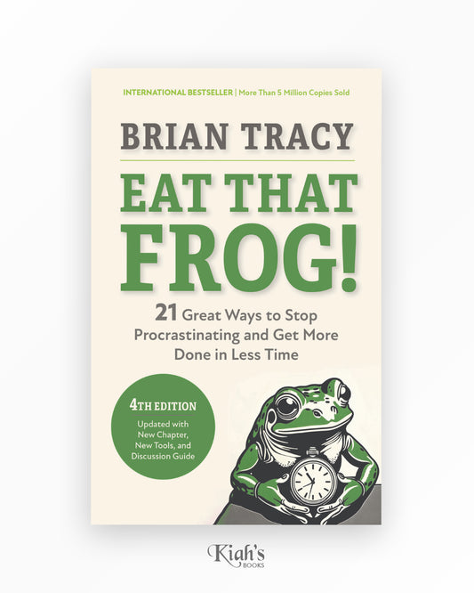 Eat That Frog! - Fourth Edition