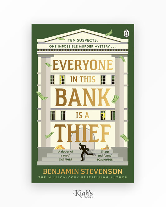 Everyone In This Bank Is A Thief