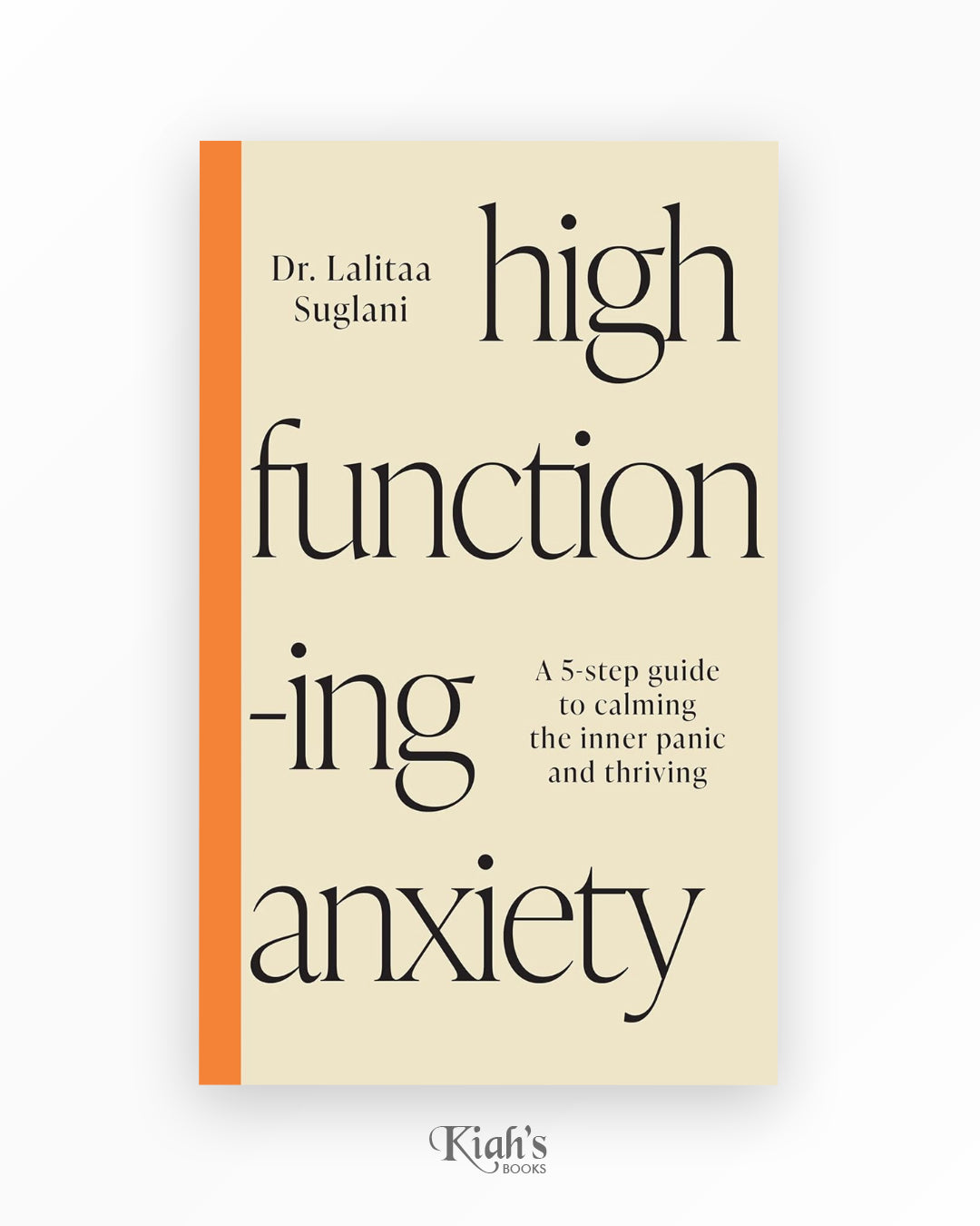 High-Functioning Anxiety