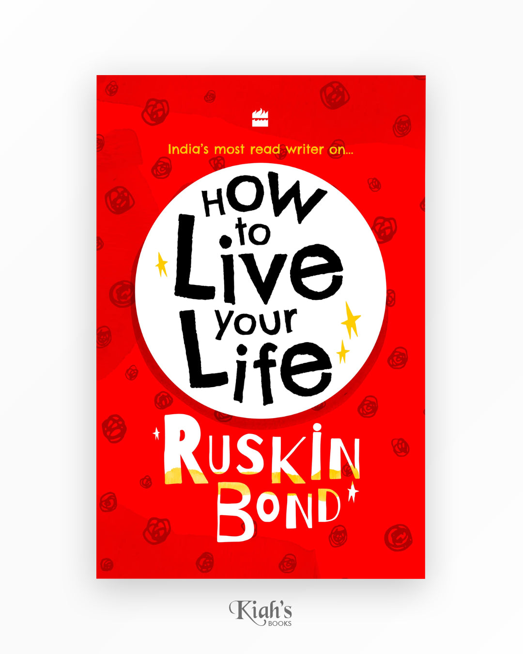 How to Live your Life