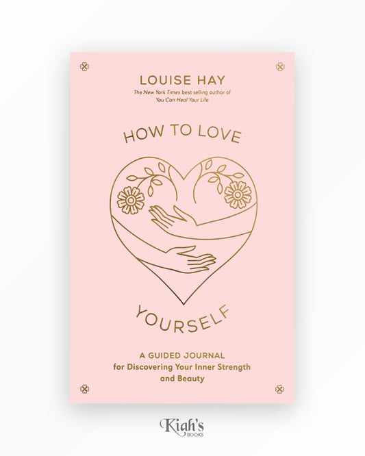 How to Love Yourself