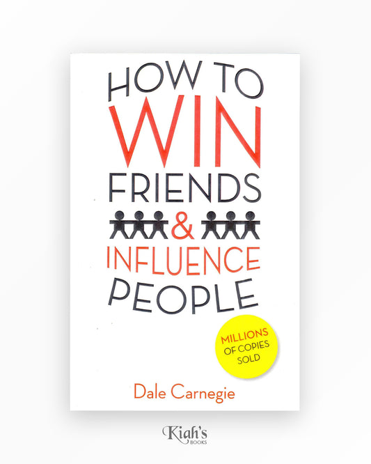 How to Win Friends and Influence People