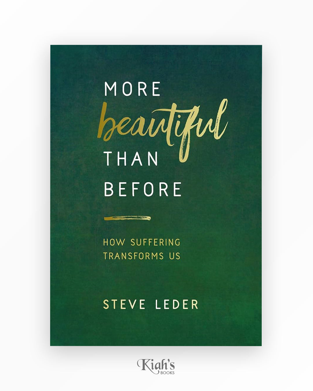 More Beautiful Than Before