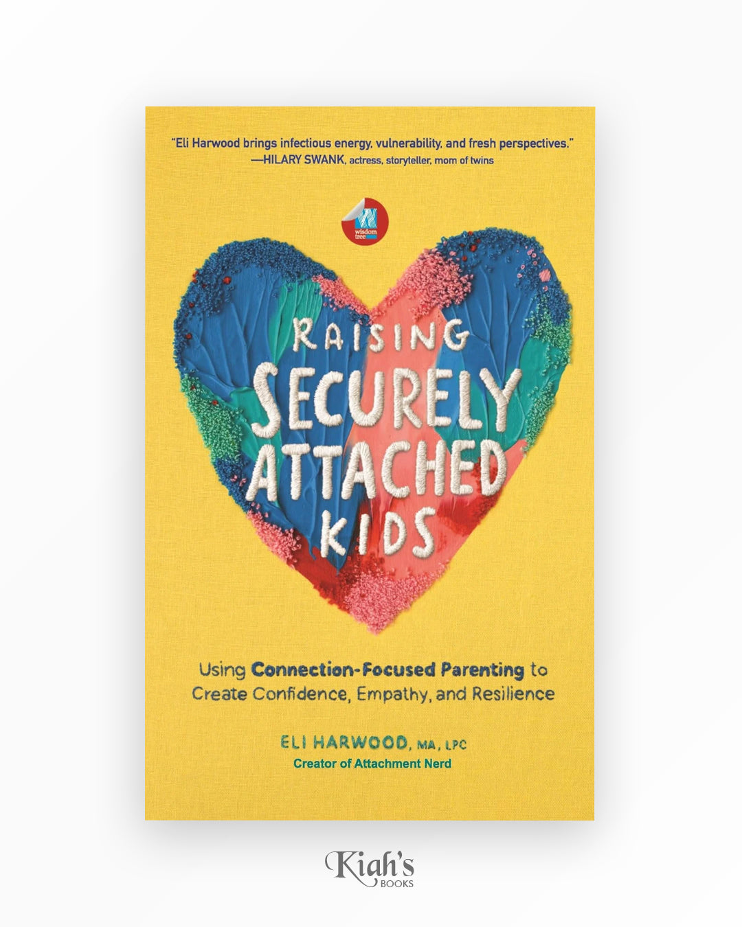 Raising Securely Attached Kids