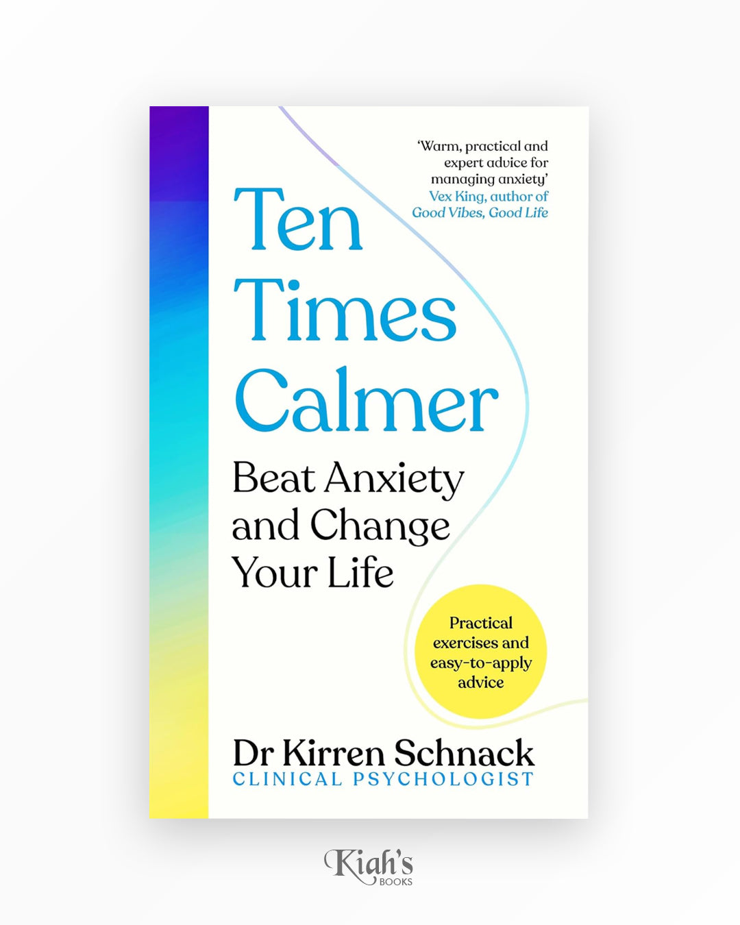 Ten Times Calmer