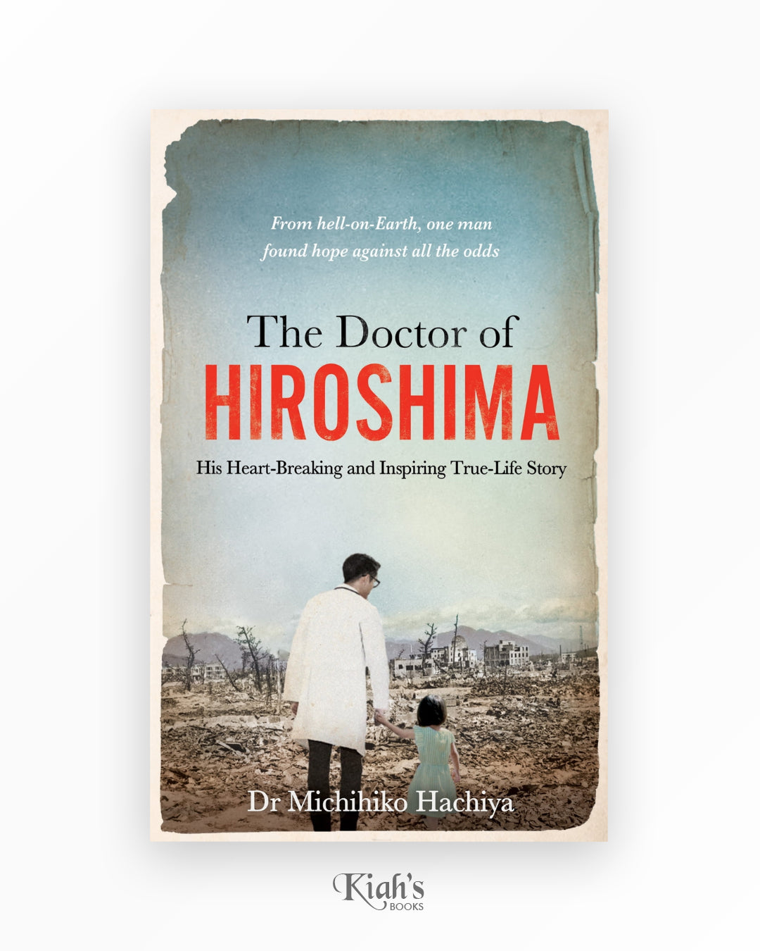 The Doctor of Hiroshima