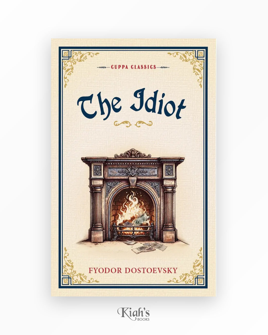 The Idiot (Cuppa Classics)