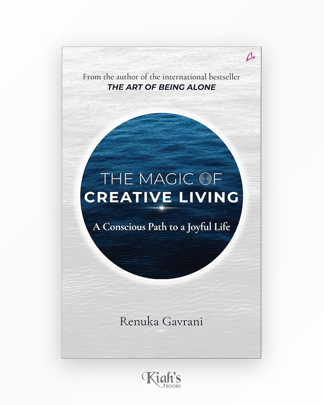 The Magic of Creative Living