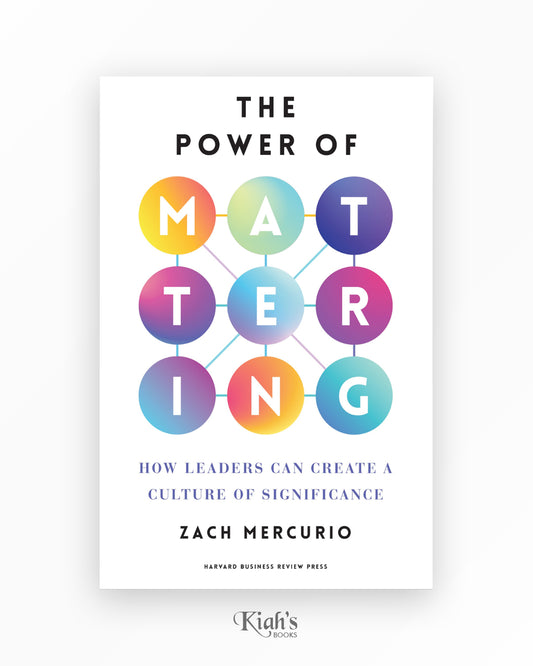 The Power of Mattering