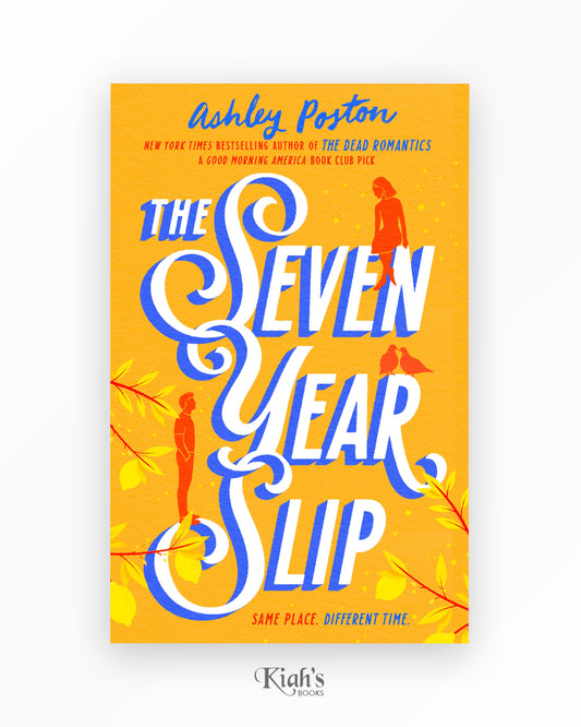 The Seven Year Slip