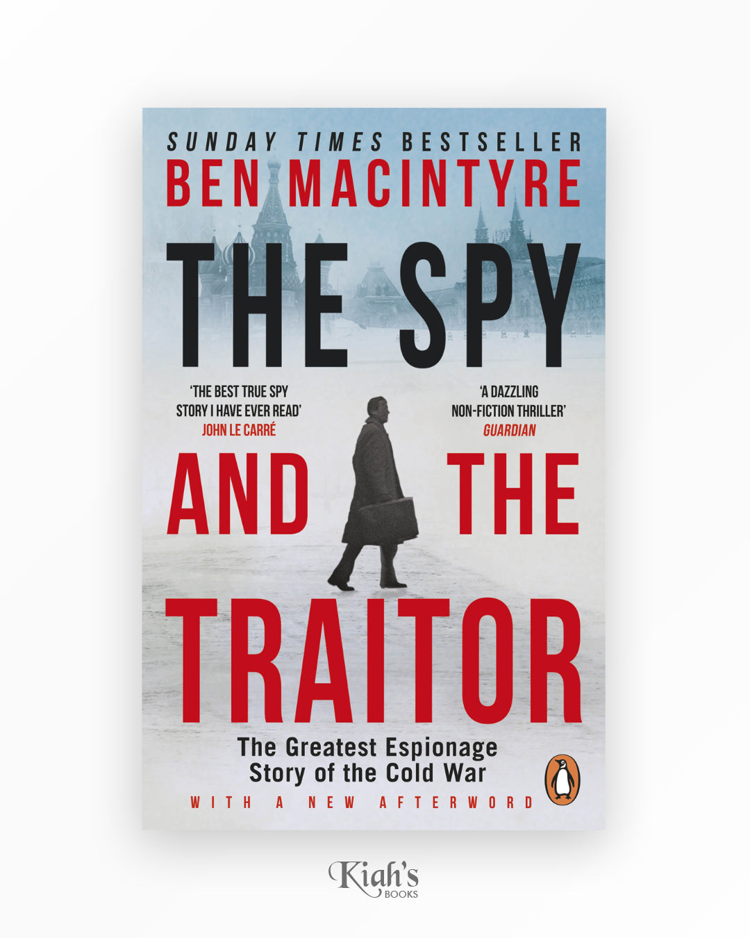 The Spy and the Traitor