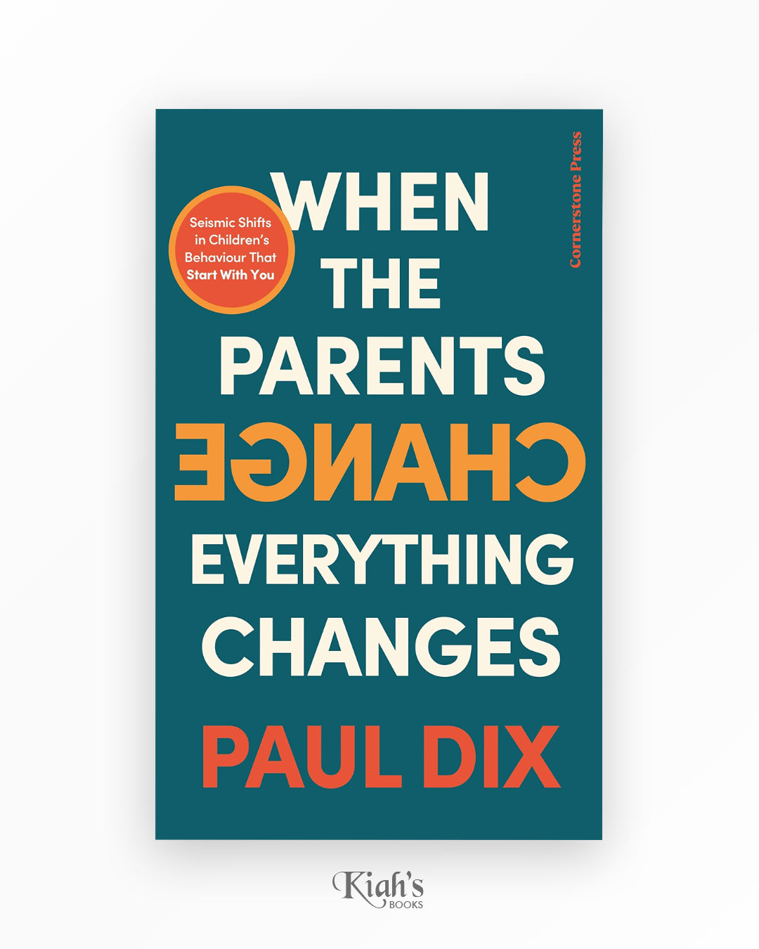 When the Parents Change, Everything Changes